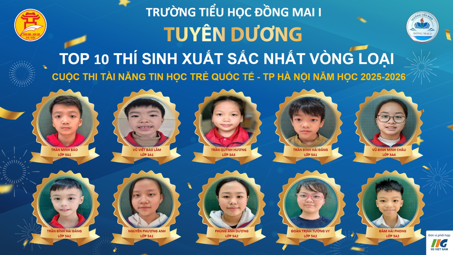 💐CHÚC MỪNG TOP 10 THÍ SINH XUẤT SẮC NHẤT VÒNG LOẠI CUỘC THI TÀI NĂNG TIN HỌC TRẺ QUỐC TẾ - TP HÀ NỘI NĂM HỌC 2025-2026♥️
